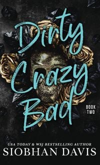 Produktbild: Dirty Crazy Bad (Hardcover)