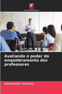 Produktbild: Avaliando o poder do empoderamento dos professores