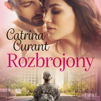 Produktbild: Rozbrojony &ndash; opowiadanie erotyczne