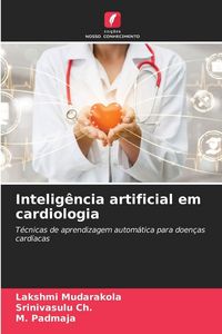 Produktbild: Intelig&ecirc;ncia artificial em cardiologia