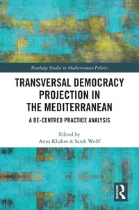 Produktbild: Transversal Democracy Projection in the Mediterranean