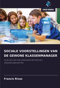 Produktbild: SOCIALE VOORSTELLINGEN VAN DE GEWONE KLASSENMANAGER