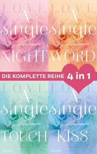 Produktbild: Die L.O.V.E.-Reihe Band 1-4: A single night / A single word / A single touch / A single kiss (4in1-Bundle)