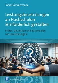 Produktbild: Leistungsbeurteilungen an Hochschulen lernf&ouml;rderlich gestalten