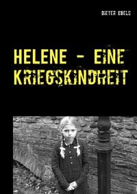 Produktbild: HELENE - Eine Kriegskindheit