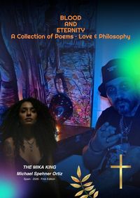 Produktbild: BLOOD AND ETERNITY A Collection of Poems &middot; Love & Philosophy THE MIKA KING