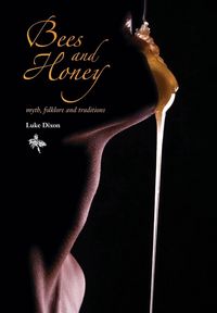 Produktbild: BEES and HONEY myth, folklore and traditions