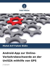 Produktbild: Android-App zur Online-Verkehrsbeschwerde an der UniSZA mithilfe von GPS