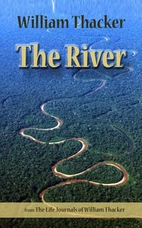 Produktbild: The River (The Life Journals of William Thacker, #1)