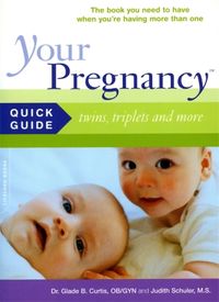 Produktbild: Curtis, G: Your Pregnancy Quick Guide: Twins, Triplets and M