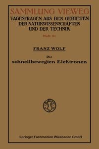 Produktbild: Die schnellbewegten Elektronen