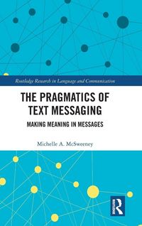 Produktbild: The Pragmatics of Text Messaging