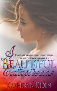 Produktbild: A Beautiful Catastrophe