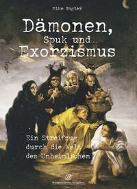 Produktbild: D&auml;monen, Spuk und Exorzismus