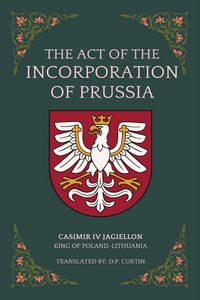 Produktbild: The Act of the Incorporation of Prussia