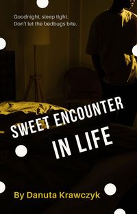 Produktbild: Sweet Encounter in Life (Sweet Life, #1)