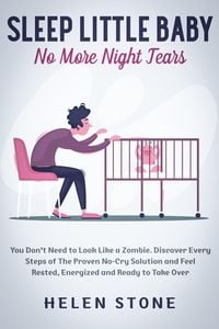 Produktbild: Sleep Little Baby, No More Night Tears