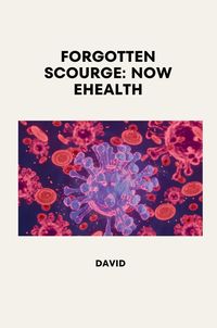 Produktbild: Forgotten Scourge: Now eHealth