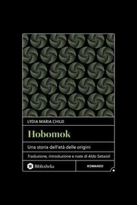 Produktbild: Hobomok. Una storia dell'et&agrave; delle origini