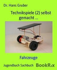 Produktbild: Technikspiele (2) selbst gemacht ...