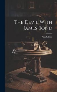 Produktbild: The Devil With James Bond