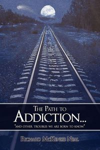 Produktbild: The Path to Addiction...