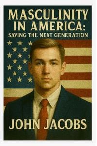 Produktbild: Masculinity in America