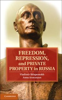 Produktbild: Freedom, Repression, and Private Property in Russia