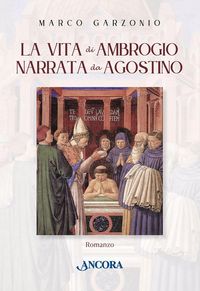 Produktbild: La vita di Ambrogio narrata da Agostino