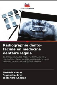 Produktbild: Radiographie dento-faciale en m&eacute;decine dentaire l&eacute;gale