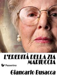 Produktbild: L'eredit&agrave; della zia Mariuccia