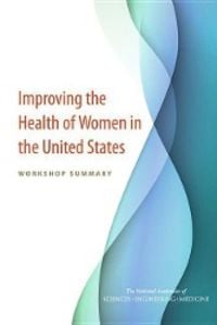 Produktbild: Improving the Health of Women in the United States