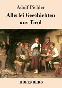Produktbild: Allerlei Geschichten aus Tirol
