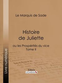 Bild vom Artikel Histoire de Juliette vom Autor Ligaran