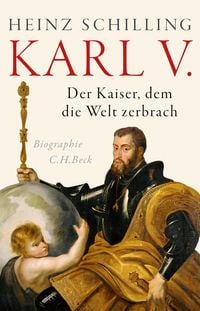 Bild vom Artikel Karl V. vom Autor Heinz Schilling