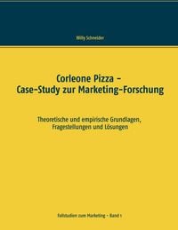 Produktbild: Corleone Pizza - Case-Study zur Marketing-Forschung