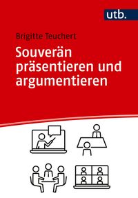 Produktbild: Souver&auml;n pr&auml;sentieren und argumentieren