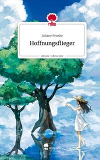 Produktbild: Hoffnungsflieger. Life is a Story - story.one