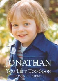 Produktbild: Jonathan, You Left Too Soon