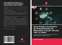 Produktbild: Uma An&aacute;lise Econ&oacute;mica do Procedimento de Admiss&atilde;o &agrave; Ac&ccedil;&atilde;o Sec&ccedil;&atilde;o 148 (1) AktG