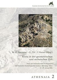 Bild vom Artikel Kreta in der geometrischen und archaischen Zeit vom Autor Wolf D. Niemeier