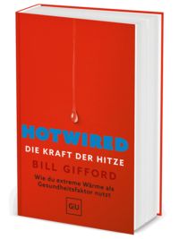 Produktbild: Hotwired - Die Kraft der Hitze