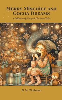 Produktbild: Merry Mischief and Cocoa Dreams