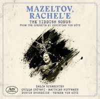Produktbild: Mazeltov,Rachel'e-Yiddish Songs