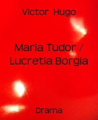 Produktbild: Maria Tudor / Lucretia Borgia