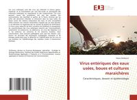 Produktbild: Virus ent&eacute;riques des eaux us&eacute;es, boues et cultures maraich&egrave;res