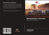 Produktbild: Bact&eacute;riocines ruminales