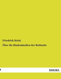 Produktbild: &Uuml;ber die Rindenknollen der Rotbuche