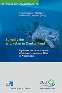 Produktbild: Zukunft der Wildkatze in Deutschland