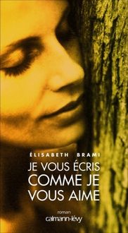 Produktbild: Je Vous Ecris Comme Je Vous Aime
